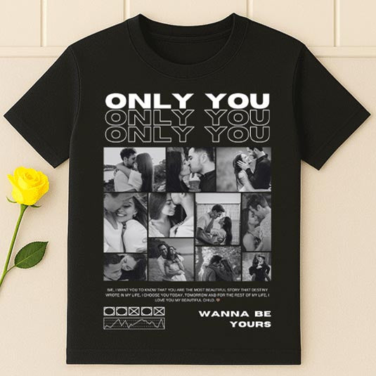 Koszulka Only You z własnymi zdjęciami i napisem