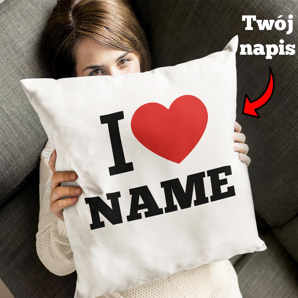 Poduszka z Nadrukiem I Love Name