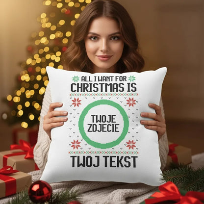 Poduszka ze zdjęciem All I Want For Christmas
