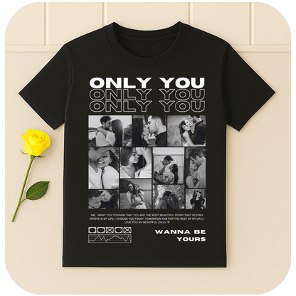 Koszulka Only You z własnymi zdjęciami i napisem