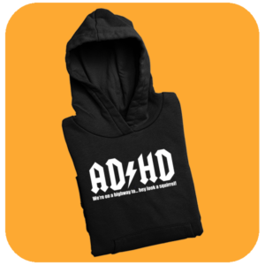 Bluza z kapturem ADHD - Zabawna bluza z nadrukiem