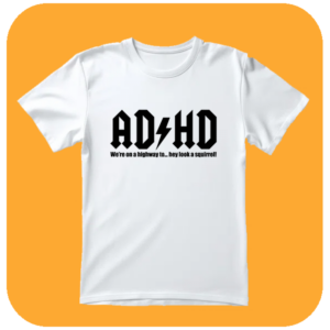 Zabawna Koszulka ADHD