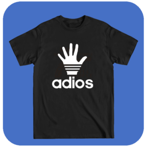 Śmieszny T-shirt Adios