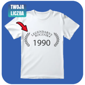 Personalizowana Koszulka Legendarny Rocznik - Twoja liczba