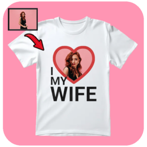 Koszulka I Love My Wife ze Spersonalizowanym Zdjęciem