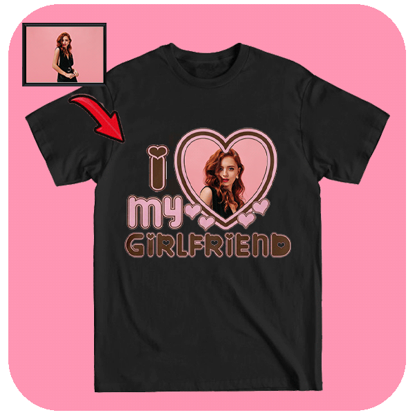Personalizowana Koszulka I Love My Girlfriend z Twoim Zdjęciem