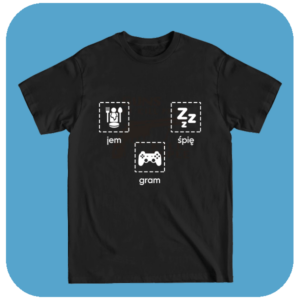 Koszulka Jem Śpię Gram - Must Have dla Gamerów