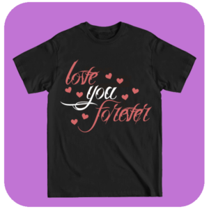Koszulka na prezent Love You Forever