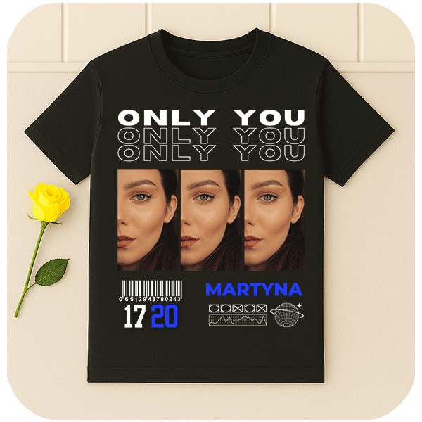 Koszulka Only You z własnym nadrukiem | Personalizowana koszulka dla par ze zdjęciem