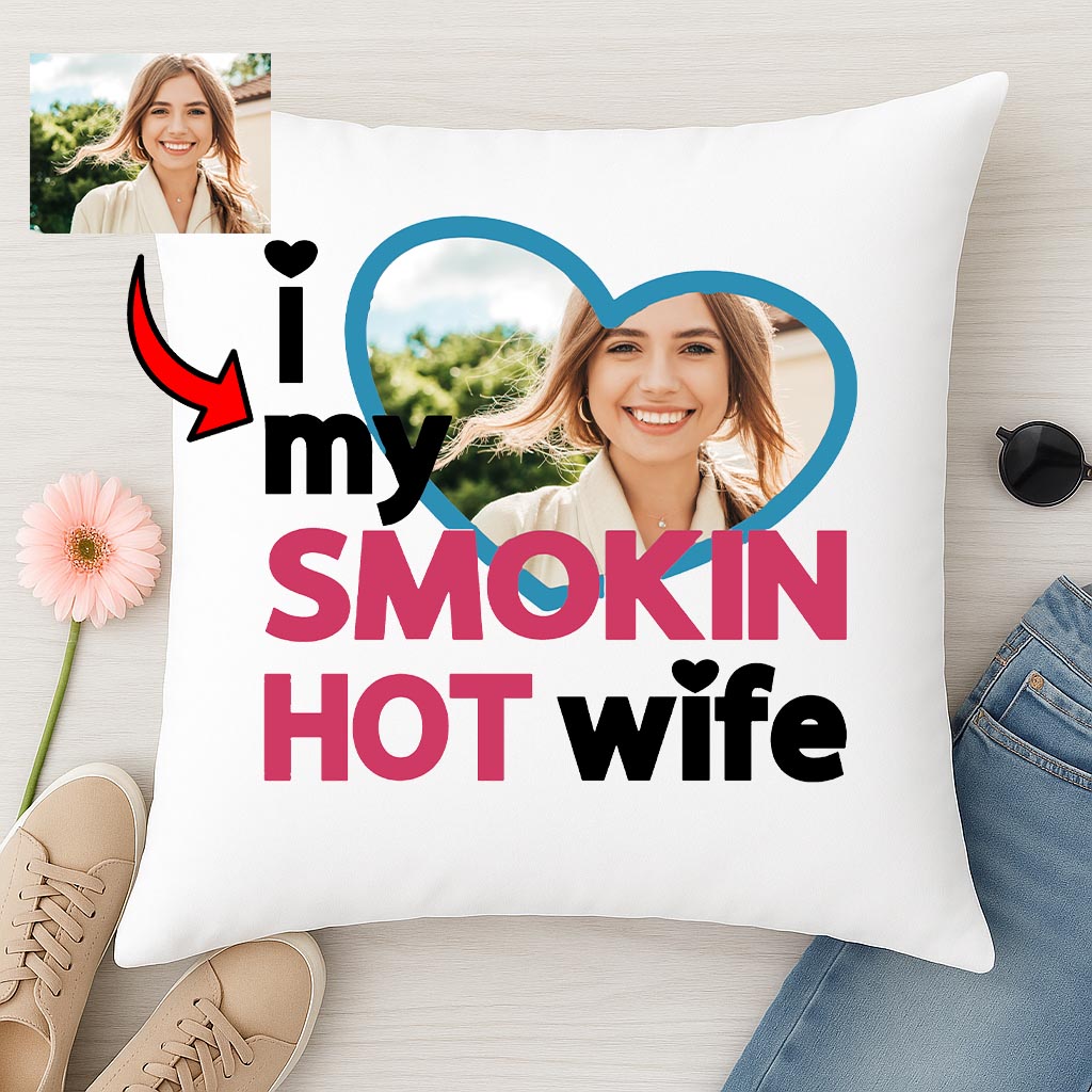 Poduszka z nadrukiem I Love My Smokin Hot Wife