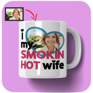 Kubek ze zdjęciem I Love My Smokin Hot Wife